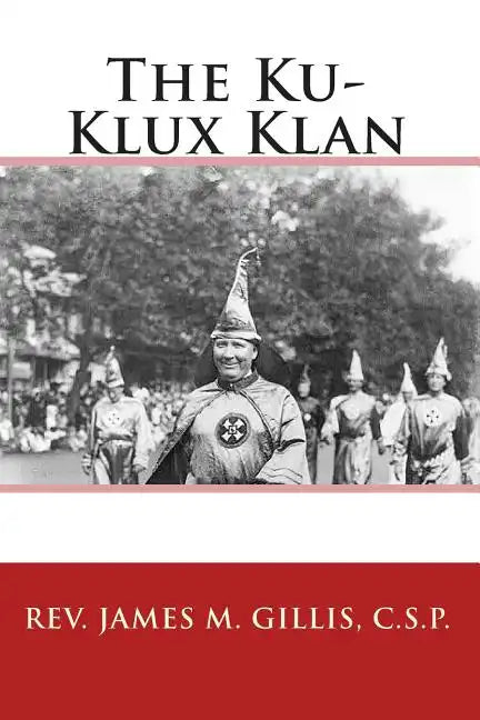 The Ku-Klux Klan - Paperback