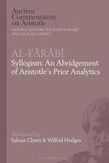 Al-Farabi, Syllogism: An Abridgement of Aristotle's Prior Analytics - Paperback