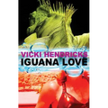 Iguana Love - Paperback