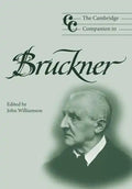 The Cambridge Companion to Bruckner - Paperback