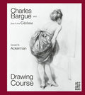 Charles Bargue and Jean-Leon Gerome: Drawing Course - Hardcover