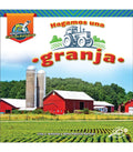 Hagamos Una Granja: Let's Build a Farm - Paperback
