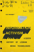 Information Activism: A Queer History of Lesbian Media Technologies - Paperback