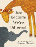 Just Because We're Different - Hardcover