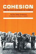 Cohesion: The Human Element in Combat - Paperback