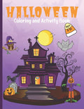 Halloween Coloring and Activity Book for Kids Ages 8-10: Holiday Gift for Children with Maze, Word Search, Puzzles and Activities - Paperback