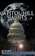 Capitol Hill Haunts - Hardcover