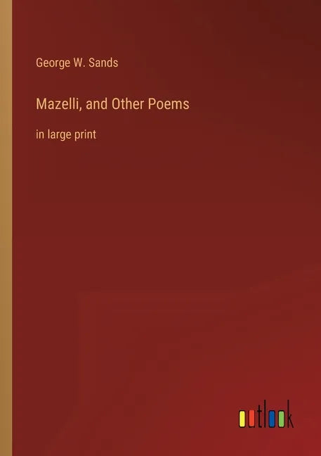 Mazelli, and Other Poems: in large print - Paperback