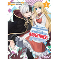 I'm Giving the Disgraced Noble Lady I Rescued a Crash Course in Naughtiness 2 - Paperback