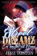 Street Dreamz: Ery thing Ain't What It Seems - Paperback