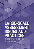 Large-Scale Assessment Issues and Practices: An Introductory Handbook - Paperback