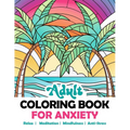 Adult Coloring Book For Anxiety: Relaxing Stained Glass Mosaic Kaleidoscope Landscapes Nature Animals Flowers. Abstract Amazing Mindful Patterns. Stre - Paperback