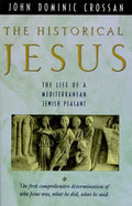 The Historical Jesus: The Life of a Mediterranean Jewish Peasa - Paperback