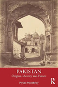 Pakistan: Origins, Identity and Future - Paperback