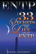 Entp: 33 Secrets From The Life of an ENTP - Paperback