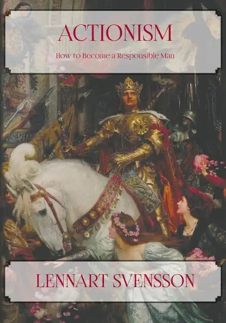 Actionism - How to Become a Responsible Man - Paperback