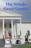 The Winds Grow Gentle - Paperback