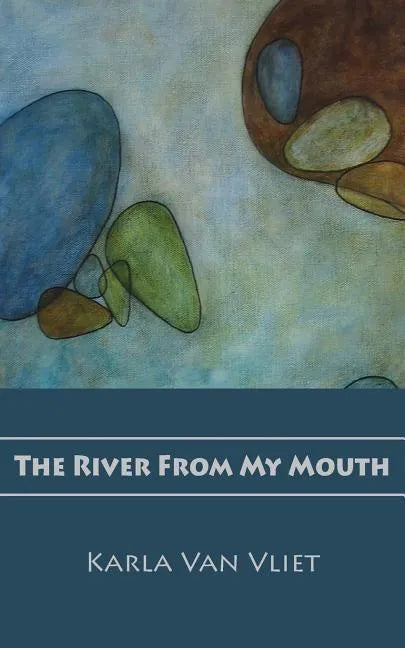 The River From My Mouth - Paperback