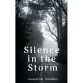 Silence in the Storm - Paperback