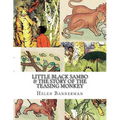 Little Black Sambo & The Story of the Teasing Monkey - Paperback