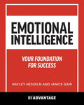 Emotional intelligence: Your Foundation For Success - Paperback