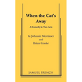 When the Cat's Away - Paperback