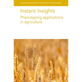 Instant Insights: Phenotyping Applications in Agriculture - Paperback