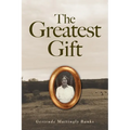 The Greatest Gift - Paperback
