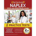 NAPLEX 2024 and 2025 Study Guide: 2 Practice Tests and NAPLEX Prep Book for Pharmacy Review [2nd Edition] - Paperback