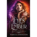 Eyes of Ember - Paperback