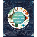 La Historia Más Fascinante del Mundo: 4.6 Mil Millones de Años Explicados En 24 Horas / The Most Fascinating Story in the World - Hardcover