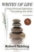 Writes of Life: Using Personal Experience in Everything You Write - Paperback
