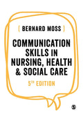 Communication Skills in Nursing, Health and Social Care - Paperback