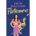 Flirtasaurus - Paperback