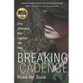 Breaking Cadence: One Woman's War Against the War - Paperback