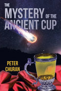 The Mystery of the Ancient Cup - Paperback