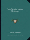 Finno-Tartarian Magical Mythology - Paperback