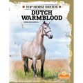 Dutch Warmblood - Hardcover