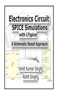 Electronics Circuit SPICE Simulations with LTspice: A Schematic Based Approach - Paperback
