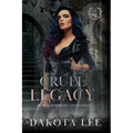 Cruel Legacy - Paperback