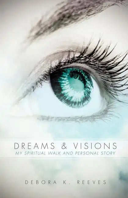 Dreams and Visions - Paperback