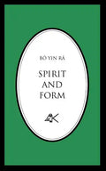 Spirit and Form - Paperback