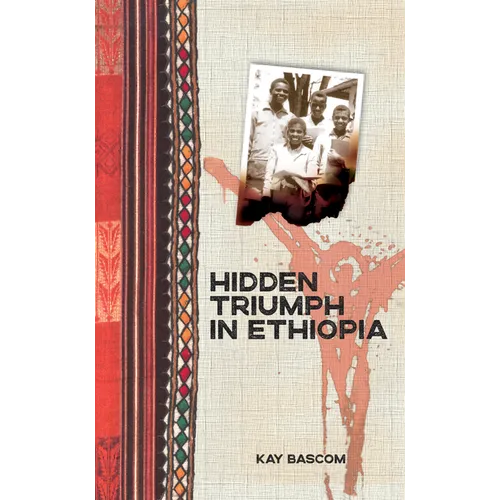 Hidden Triumph in Ethiopia - Paperback