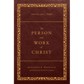 The Person and Work of Christ: Revised and Enhanced - Paperback
