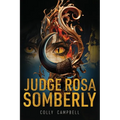 Judge Rosa Somberly: Caiman v Tau al-Gorz - Paperback