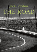 The Road: an autobiographical memoir by Jack London, first published in 1907. It is London's account of his experiences as a hob - Paperback