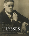 One Hundred Years of James Joyce's "Ulysses" - Hardcover