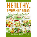 Healthy Refreshing Salad Recipes for Anytime - Paperback