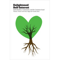 Enlightened Self-Interest: Individualism, Community, and the Common Good - Hardcover