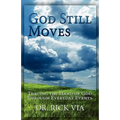 God Still Moves - Paperback